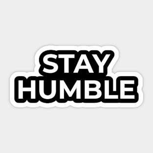 Muslim - Stay Humble Sticker